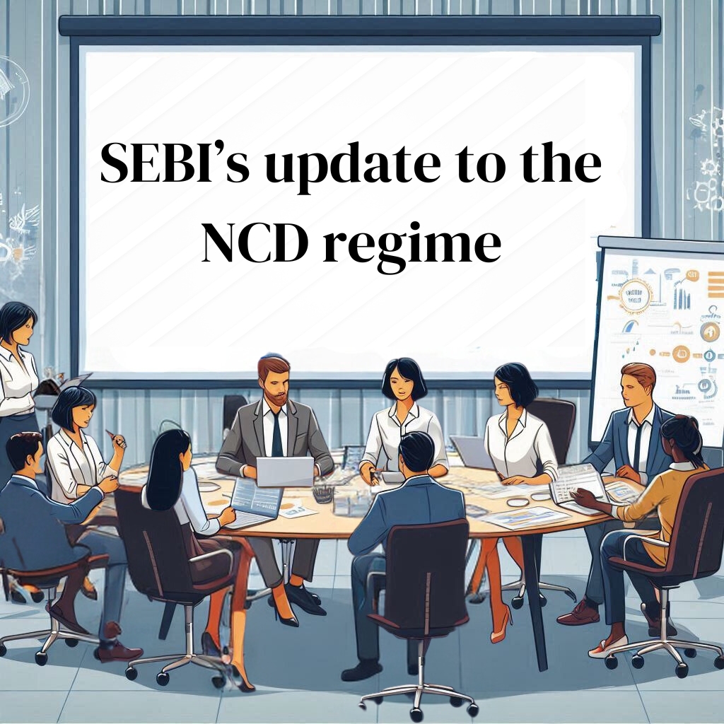 SEBI’s update to the NCD regime
