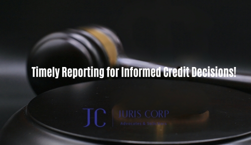 Timely Reporting for Informed Credit Decisions