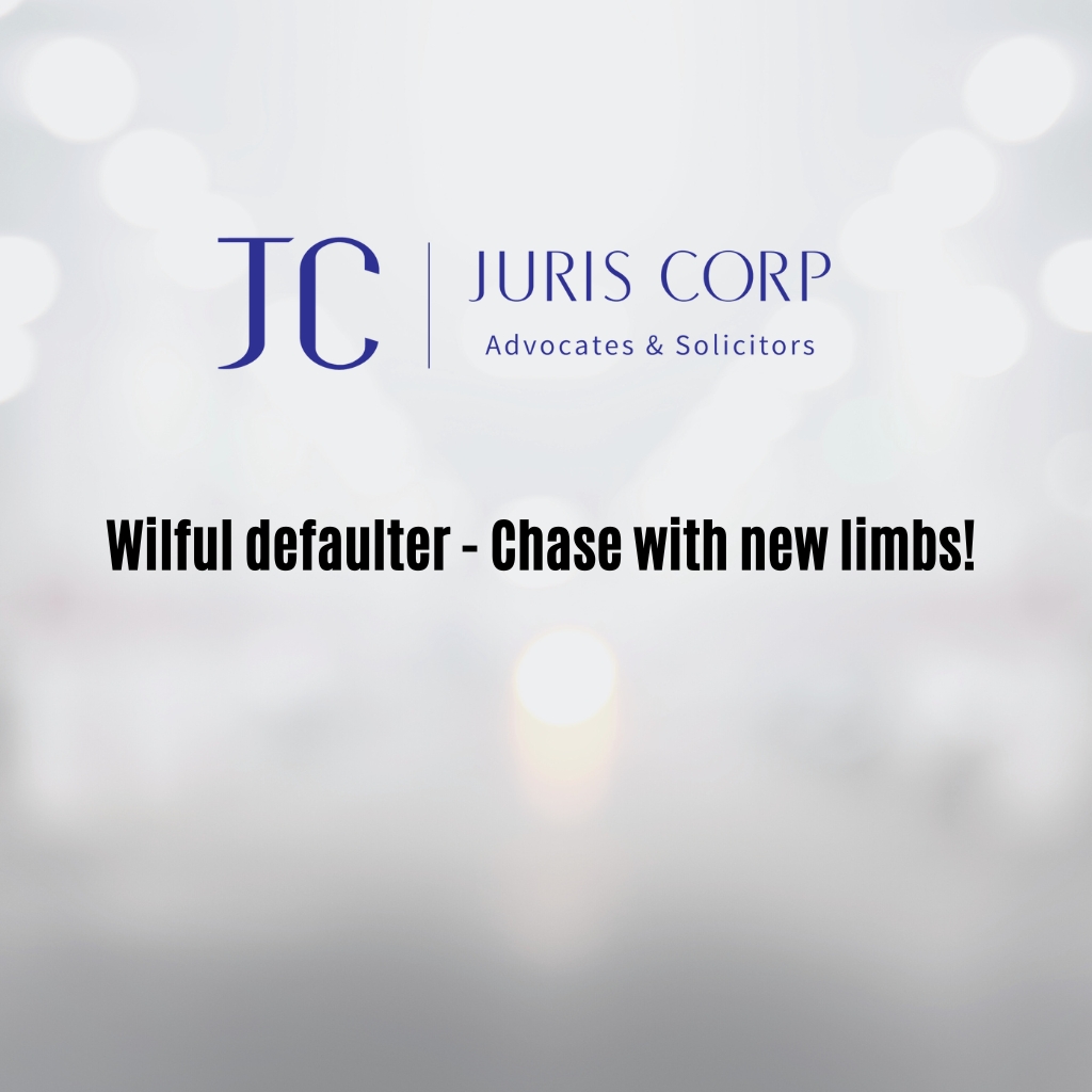 Wilful defaulter - Chase with new limbs!